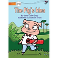 The Pig's Idea
