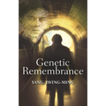 Genetic Remembrance