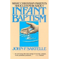 Infant Baptism: What Christian Parents Should Know