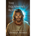 The Equipment Room: Where Faith and Love Unite