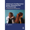 Adolescent Configuration Styles, Parenting and Psychotherapy: A Relational Perspective