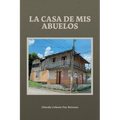 La casa de mis abuelos