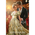 Lady Delilah Dares a Duke