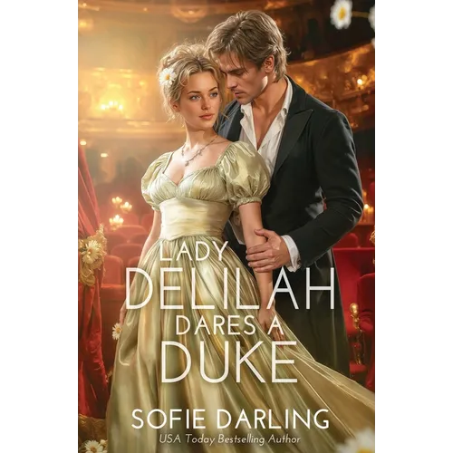 Lady Delilah Dares a Duke