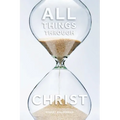 All Things Through Christ
