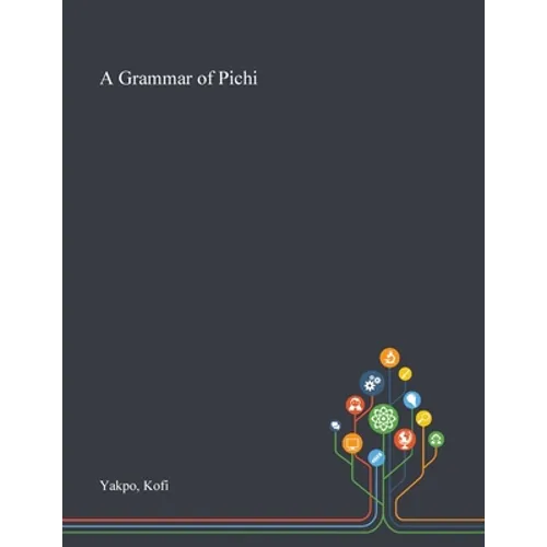 A Grammar of Pichi