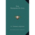 The Problem Of Evil