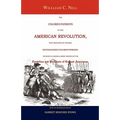 The Colored Patriots of the American Revolution: With Sketches of Several Distinguished Colored Persons: To Which Is Added a Brief Survey of the Condi