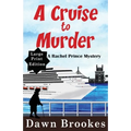 A Cruise to Murder Large Print Edition
