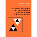 Principe Unique de la Philosophie Et de la Science d'Extreme-Orient