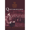 Quest for Inclusion: Jews and Liberalism in Modern America