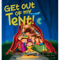 Get Out of My Tent