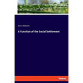 A Function of the Social Settlement