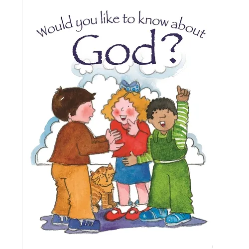 Would You Like to Know God?