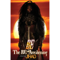Be: The Re-Awakening