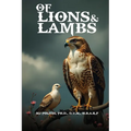 Of Lions and Lambs