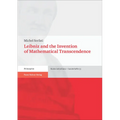 Leibniz and the Invention of Mathematical Transcendence