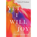 Yet I Will Joy