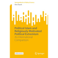 Political Islam and Religiously Motivated Political Extremism: An International Comparison