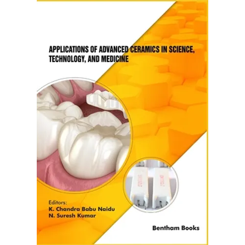 Applications of Advanced Ceramics in Science, Technology, and Medicine