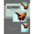 Relationships: Overcoming Ungodly Soul Ties & Emotional Injuries Study Guide