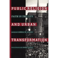 Public Religion and Urban Transformation: Faith in the City