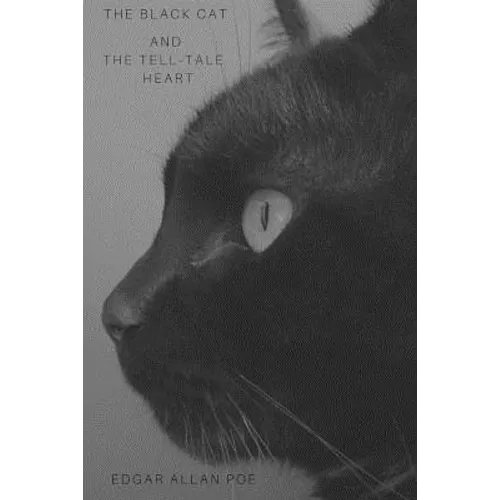 The Black Cat and The Tell-Tale Heart