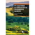 Site Assessment and Remediation for Environmental Engineers