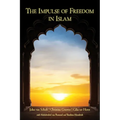 The Impulse of Freedom in Islam
