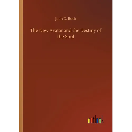 The New Avatar and the Destiny of the Soul