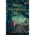 Where Two Worlds Meet