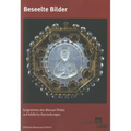 Beseelte Bilder: Epigramme Des Manuel Philes Auf Bildliche Darstellungen