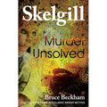 Murder Unsolved: NEW for 2022 - a compelling British crime mystery