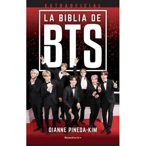 La Biblia de Bts Extraoficial/ The Unofficial Bts Bible