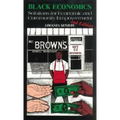 Black Economics: Solutions for Economic and Community Empowerment