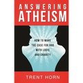 Answering Atheism: How to Made