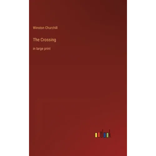 The Crossing: in large print