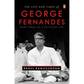 The Life and Times of George Fernandes: Many Peaks of a Political Life