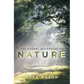The Gospel According to Nature
