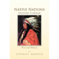 Native Nations Intertribal Cookbook: West and Midwest