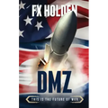 DMZ: This is the Future of War