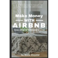 Make Money with Airbnb