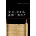 Forgotten Scriptures: The Selection and Rejection of Early Religious Writings