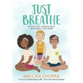 Just Breathe: Meditation, Mindfulness, Movement, and More