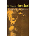 The Wisdom of Heschel