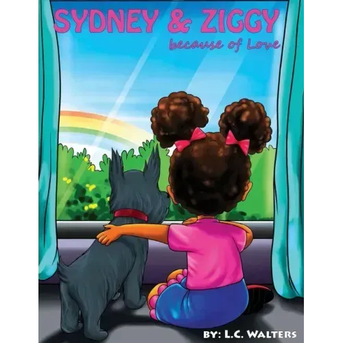 Sydney & Ziggy: because of Love