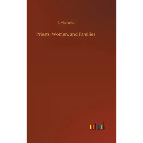 Priests, Women, and Families