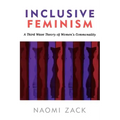 Inclusive Feminism: A Third Wave Theory of Women's Commonality