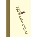 Fake Liar Cheat
