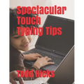 Spectacular Touch Typing Tips